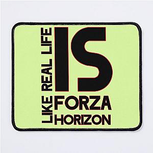 IS FORZA HORIZON LIKE REAL LIFE  Mouse Pad