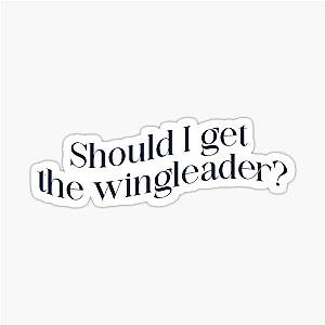 Should I get the Wing Leader? Fourth Wing Quote Sticker
