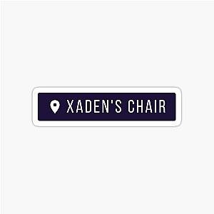 My house My Chair My Woman - Fourth Wing - Iron Flame - Xaden Sticker