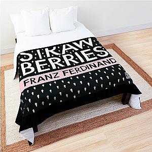 Franz Ferdinand fresh strawberries Comforter