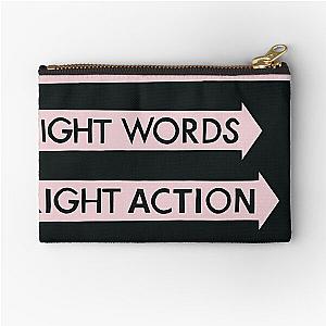 Franz Ferdinand right thoughts right words right action Zipper Pouch