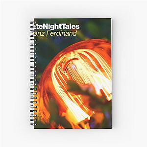 Franz Ferdinand latenighttales Spiral Notebook