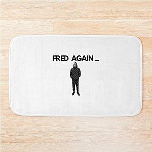 FRED AGAIN  Bath Mat