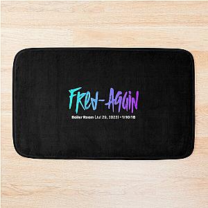 Fred Again Boiler Room  Bath Mat