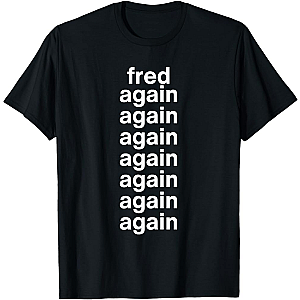 Fred Again Best Signature Choice T-Shirt