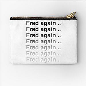 Fred again again again Zipper Pouch