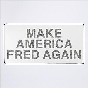 Make America Fred Again Desk Mat