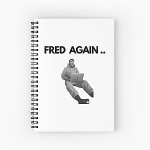 FRED AGAIN  Spiral Notebook