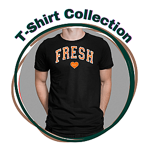 Fresh Love T-Shirts