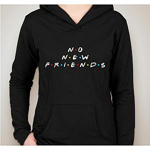 Friends Hoodies - F.R.I.E.N.D.S "No New Friends" Unisex Adult Hoodie FRI3012