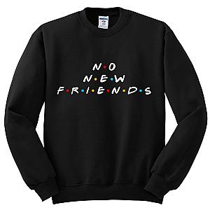 Friends Sweatshirts - F.R.I.E.N.D.S "No New Friends" Crewneck Sweatshirt FRI3012