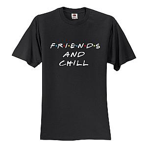 Friends T-Shirts - F.R.I.E.N.D.S "Friends and Chill" T-Shirt FRI3012