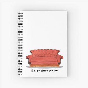 Friends TV Show Notebook - "I'll be there for you." Spiral Notebook