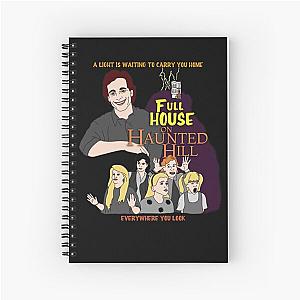 Full House On Haunted Hill Spiral Notebook