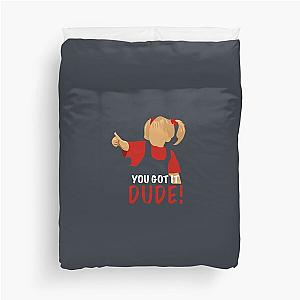 Full House - You Got It Duvet Cover
