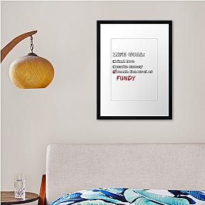 Life Goal Fundy Framed print Premium Merch Store