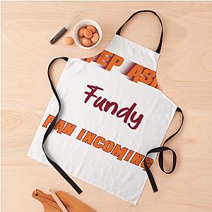 Fundy Step Aside Incoming Fan Apron Premium Merch Store