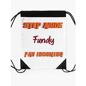 Fundy Step Aside Incoming Fan Drawstring Bag Premium Merch Store