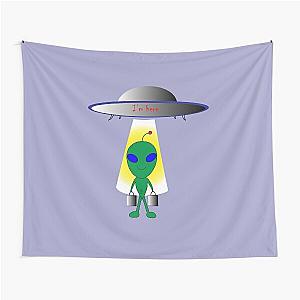 I'm here alien stickers and hoodies - Futurama Masks Tapestry