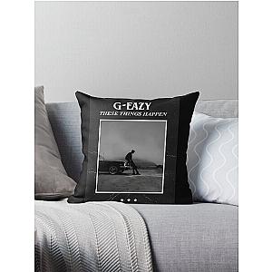 These Things Happen - G-Eazy Throw Pillow