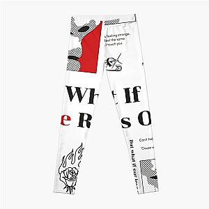 But what if our love runs out by G-Eazy — Graphic Poster Leggings