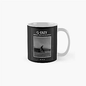 These Things Happen - G-Eazy Classic Mug