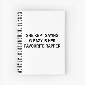 G-EAZY FAVOURITE RAPPER Spiral Notebook