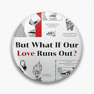 But what if our love runs out by G-Eazy — Graphic Poster Pin