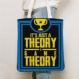 Game Theory Totebag  It's Just A Theory A Game Theory Totebag