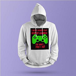 Game Theory Hoodie Classic Celebrity Hoodie I Don't Always Play Games Hoodie