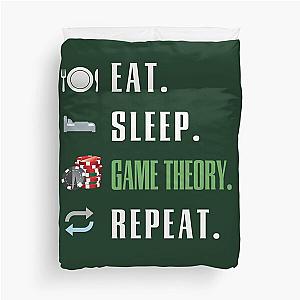 Eat Sleep Game Theory Retire Duvet Cover