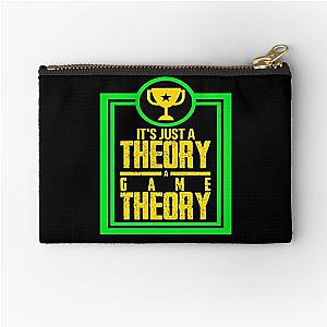 Game Theory - It's Just A Theory A Game Theory Zipper Pouch