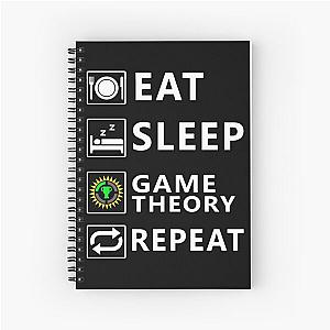 Eat - Sleep - Game Theory - Repeat Spiral Notebook