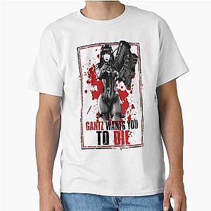 Gantz Needs Fresh Blood Classic T-Shirt