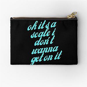 Oh It's A Scale I Don't Wanna Get On It Garrett Watts Quote Zipper Pouch