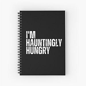 I'm Hauntingly Hungry - Garrett Watts Spiral Notebook