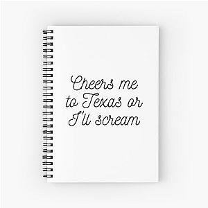 Garrett watts cheers to texas Spiral Notebook