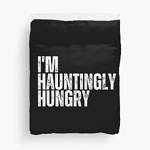 I'm Hauntingly Hungry - Garrett Watts Duvet Cover