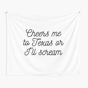 Garrett watts cheers to texas Tapestry