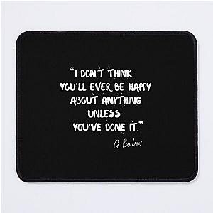 I think you'll ever be happy about Gary Barlow Mouse Pad