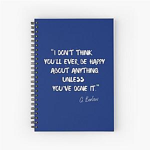 I think you'll ever be happy about anything unless you've done it - Gary Barlow Notebook