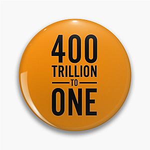 400 Trillion to 1 - Garyvee Pin