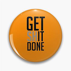 Get (Sh)it Done - Garyvee Pin