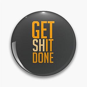 Get (Sh)it Done Orange - Garyvee Pin