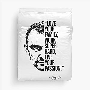 GaryVee - Gary Vaynerchuk Vee quotes quote Duvet Cover