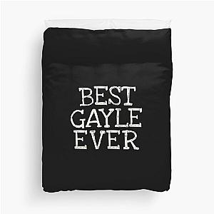 Best Gayle Ever Funny Personalized Name Duvet Cover