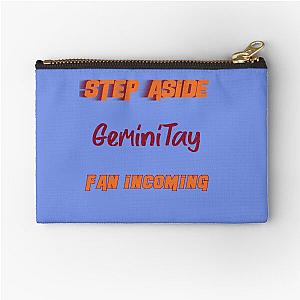 GeminiTay - Step Aside incoming Zipper Pouch