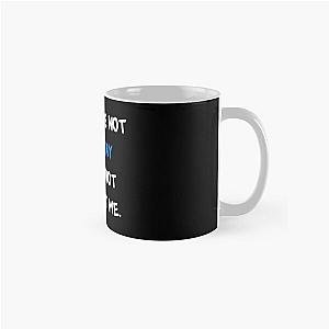 If you are not a GeminiTay Classic Mug