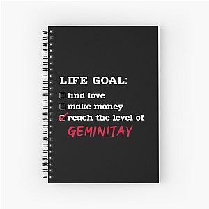 Life Goal GeminiTay Spiral Notebook