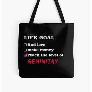 Life Goal GeminiTay All Print Tote Bag